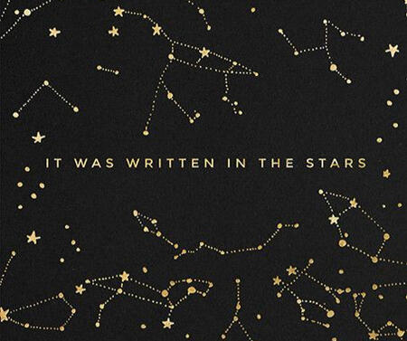 It was written in the stars